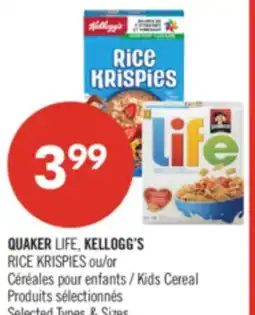 Pharmaprix QUAKER LIFE, KELLOGG'S RICE KRISPIES or Kid's Cereal offer