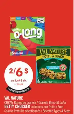 Pharmaprix VAL NATURE CHEWY Granola Bars (5) or BETTY CROCKER Fruit Snacks offer