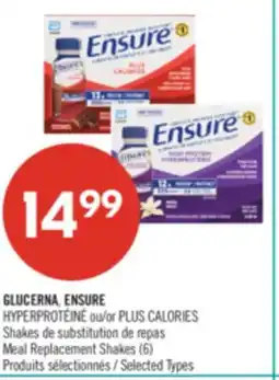 Pharmaprix GLUCERNA, ENSURE HYPERPROTÉINÉ or PLUS CALORIES Meal Replacement Shakes (6) offer
