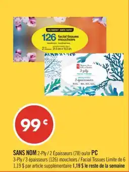Pharmaprix NO NAME 2-Ply (78) or PC 3-Ply (126) Facial Tissues offer
