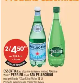 Pharmaprix ESSENTIA Ionized Alkaline Water, PERRIER or SAN PELLEGRINO Sparkling Water (1 L) offer