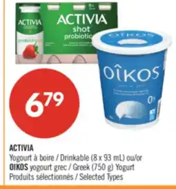 Pharmaprix ACTIVIA Drinkable (8 x 93 mL) or OIKOS Greek (750 g) Yogurt offer