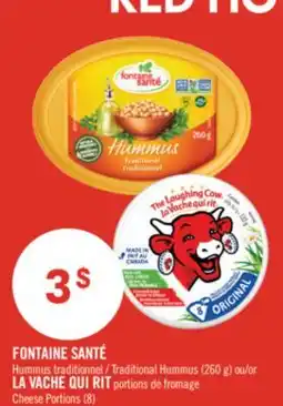 Pharmaprix FONTAINE SANTÉ Traditional Hummus (260 g) or LA VACHE QUI RIT Cheese Portions offer