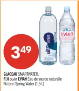 Pharmaprix GLACEAU SMARTWATER, FIJI or EVIAN Natural Spring Water offer