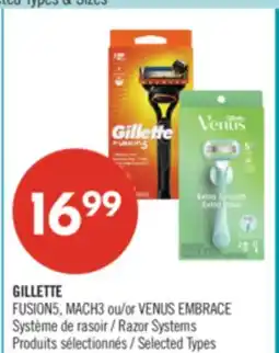 Pharmaprix GILLETTE FUSION5, MACH3 or VENUS EMBRACE Razor Systems offer