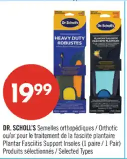 Pharmaprix DR. SCHOLL'S Semelles Orthotic or Plantar Fasciitis Support Insoles 1 Pair offer