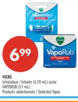 Pharmaprix VICKS Inhaler (0,20 mL) or VAPORUB (57 mL) offer