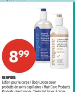 Pharmaprix RENPURE Body Lotion or Hair Care Products offer