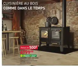 Matério CUISINIÈRE À BOIS CHIC CHOC offer