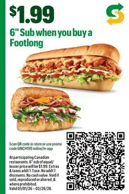 Subway 6 Sub when you buy a Footlong offer