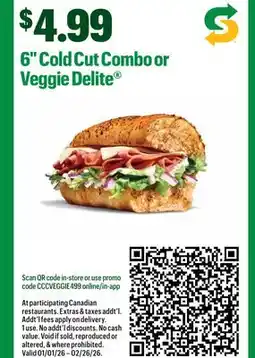 Subway 6 Cold Cut Combo or Veggie Delite offer