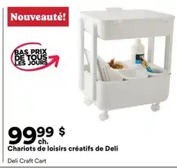 Michaels Chariots de loisirs créatifs de Deli offer