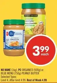 Shoppers Drug Mart No name, pc organics or blue menu peanut butter offer