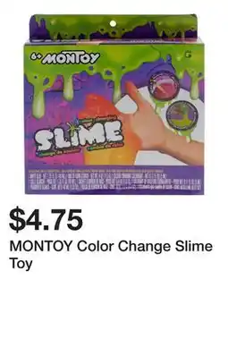 Dollarama MONTOY Color Change Slime Toy offer