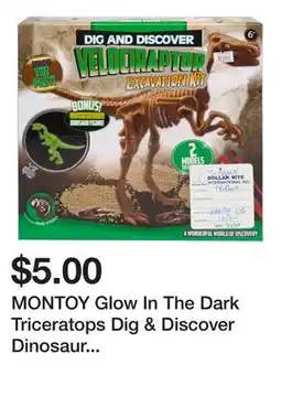 Dollarama MONTOY Glow In The Dark Triceratops Dig & Discover Dinosaur Excavation Kit offer