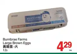 T&T Supermarket BURNBRAE FARMS LARGE BROWN EGGS 12S offer