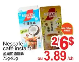 T&T Supermarket NESCAFE CAFÉ INSTANT, 75g-95g offer