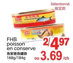 T&T Supermarket FHB POISSON EN CONSERVE, 168G/184G offer