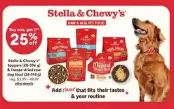 Petsmart Stella & Chewy's toppers (28-396 g) & freeze-dried raw dog food (28-198 g) offer