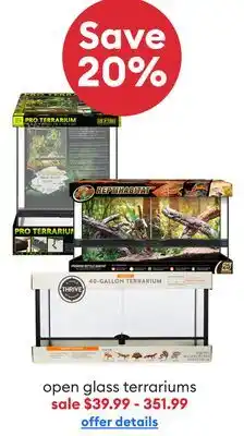 Petsmart Save 20% open glass terrariums offer