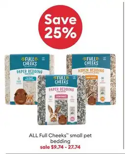 Petsmart Save 25% ALL Full Cheeks small pet bedding offer