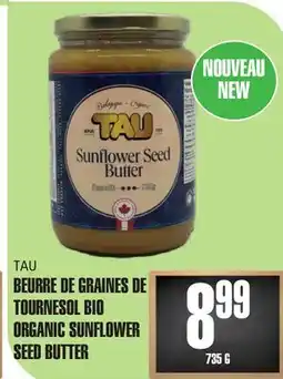 Marches Tau TAU BEURRE DE GRAINES DE TOURNESOL BIO offer