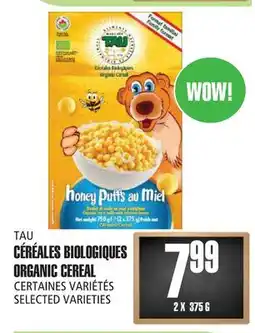 Marches Tau CÉRÉALES BIOLOGIQUES TAU offer