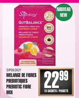 Marches Tau SIPOLOGY MELANGE DE FIBRES PREBIOTIQUES offer