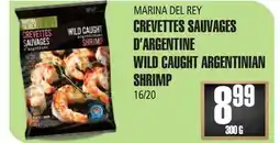 Marches Tau CREVETTES SAUVAGES D'ARGENTINE MARINA DEL REY offer