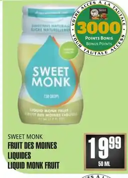 Marches Tau FRUIT DES MOINES LIQUIDES SWEET MONK offer