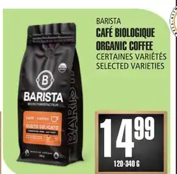 Marches Tau CAFÉ BIOLOGIQUE BARISTA offer
