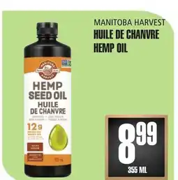 Marches Tau MANITOBA HARVEST HUILE DE CHANVRE offer
