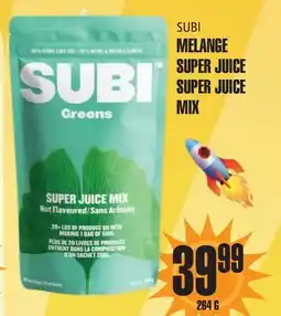 Marches Tau SUBI MELANGE SUPER JUICE offer