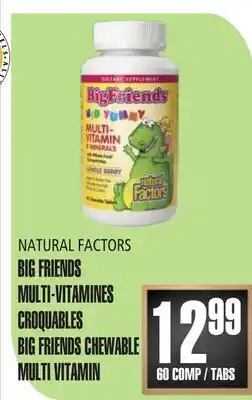 Marches Tau BIGFRIENDS MULTI-VITAMINES CROQUABLES NATURAL FACTORS offer