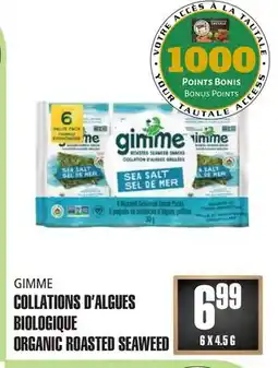 Marches Tau GIMME COLLATIONS D'ALGUES BIOLOGIQUE offer