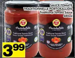 Supermarché PA SAUCE TOMATE TRADITIONNELLE PORTOKALLIDIS | Traditional Tomato Sauce offer