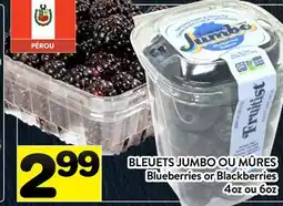 Supermarché PA BLEUETS JUMBO OU MÛRES | Blueberries or Blackberries offer
