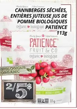 Supermarché PA CANNBERGES SÉCHÉES, ENTIÈRES JUTEUSE JUS DE POMME BIOLOGIQUES PATIENCE offer