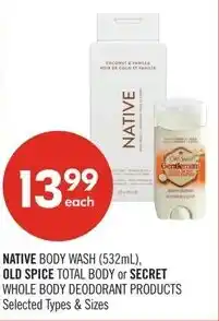 Shoppers Drug Mart Native body wash, old spice total body or secret whole body deodorant products offer