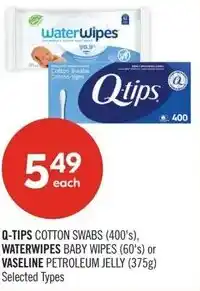 Shoppers Drug Mart Q-Tips cotton swabs, waterwipes baby wipes or vaseline petroleum jelly offer