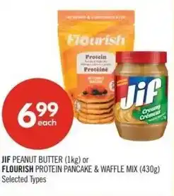 Shoppers Drug Mart Jif peanut butter or flourish protein pancake & waffle mix offer
