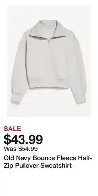 Old Navy Old Navy Bounce Fleece Half-Zip Pullover Sweatshirt offer