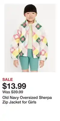 Old Navy Old Navy Oversized Sherpa Zip Jacket for Girls offer