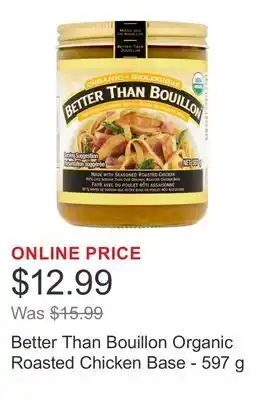 Costco Better Than Bouillon Organic Roasted Chicken Base offer