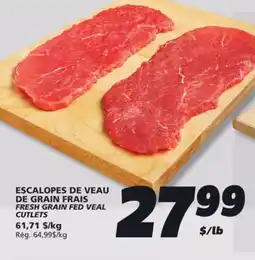 IGA FRESH GRAIN FED VEAL CUTLETS offer