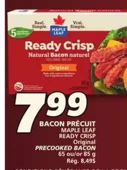 IGA MAPLE LEAF READY CRISP PRECOOKED BACON offer