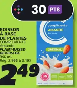 IGA COMPLIMENTS Amande PLANT-BASED BEVERAGE offer