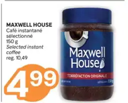 Brunet Café instantané sélectionné MAXWELL HOUSE offer