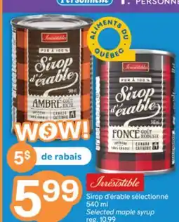 Brunet Sirop d' érable sélectionné Irresistible offer
