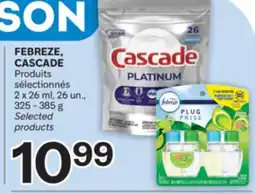 Brunet Produits sélectionnés FEBREZE, CASCADE offer